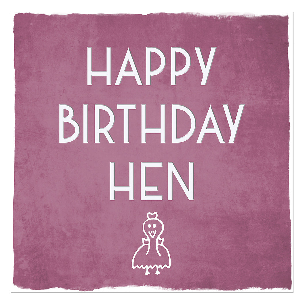 Happy Birthday Hen Greetings Card