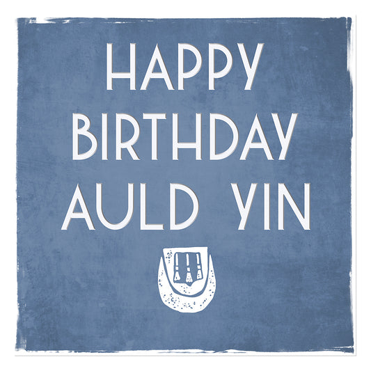 Happy Birthday Auld Yin Greetings Card