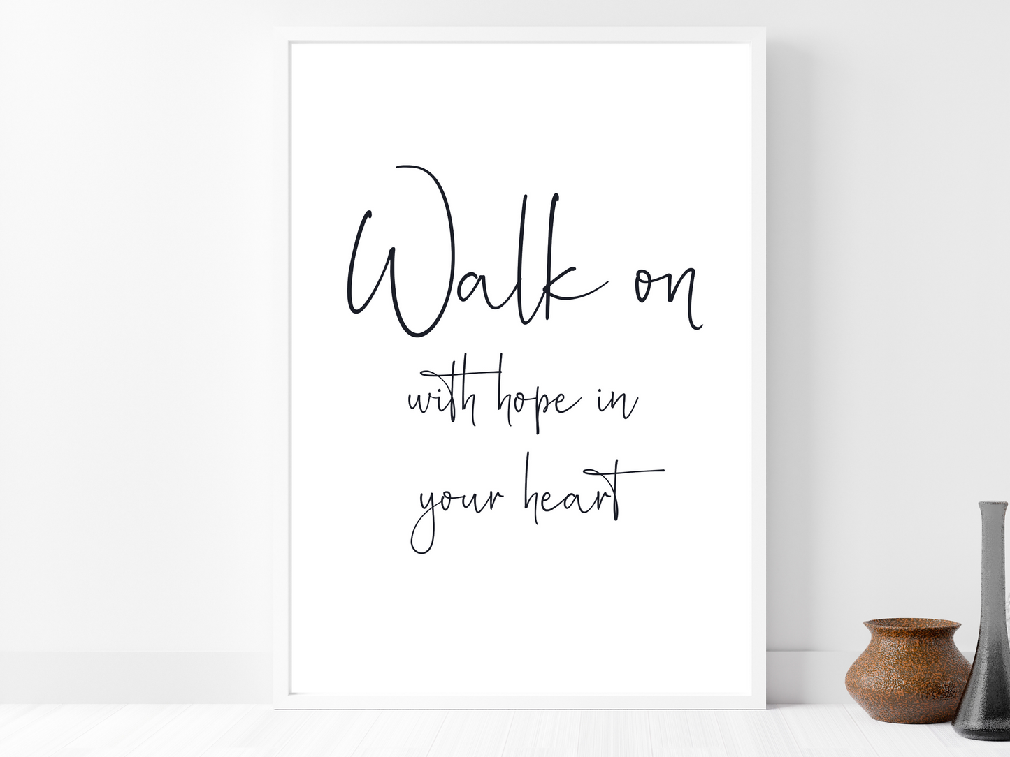 Walk On, With Hope In Your Heart