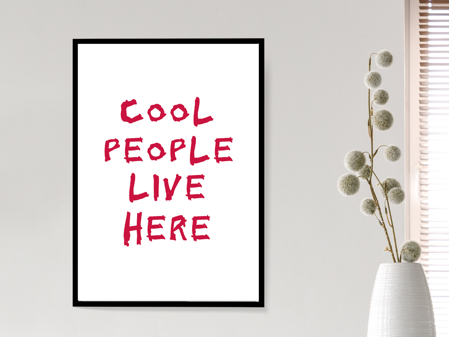 Cool People Live Here Poster | Funny  Print
