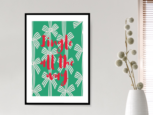 Jingle All The Way Christmas Print | Festive Holiday Poster