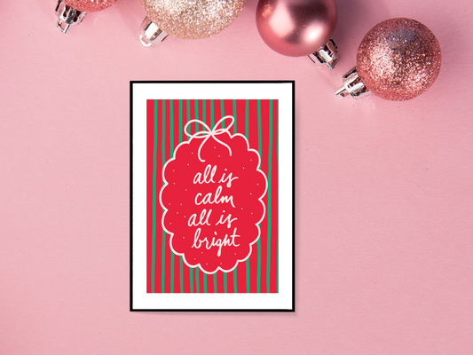 All Is Calm All Is Bright Christmas Print | Festive Holiday Poster