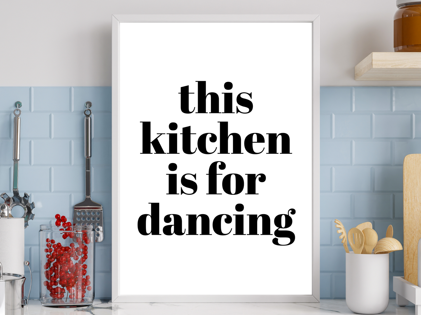 This Kitchen Is For Dancing