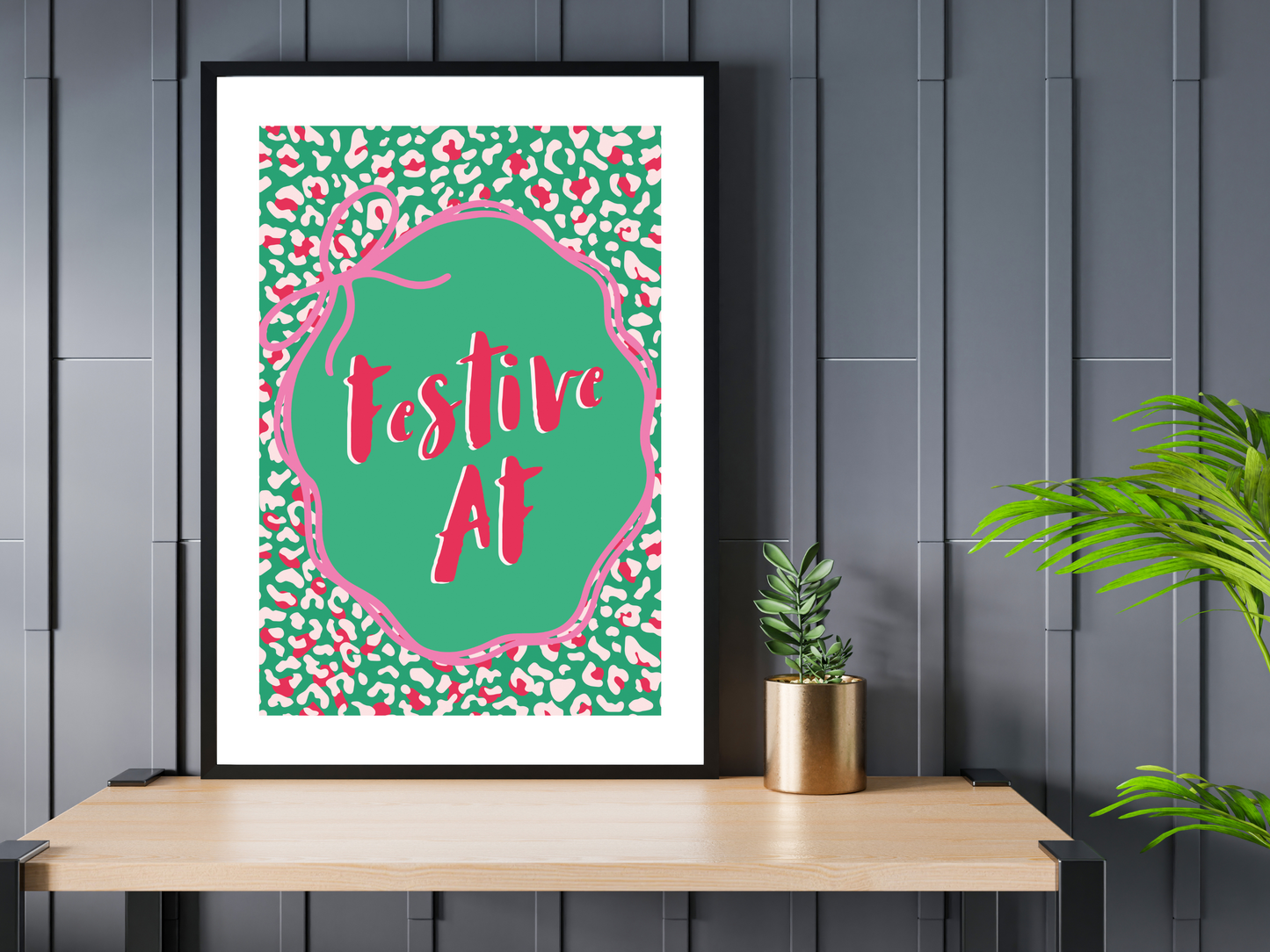 Festive AF Christmas Print | Funny Holiday Poster | Festive Wall Art