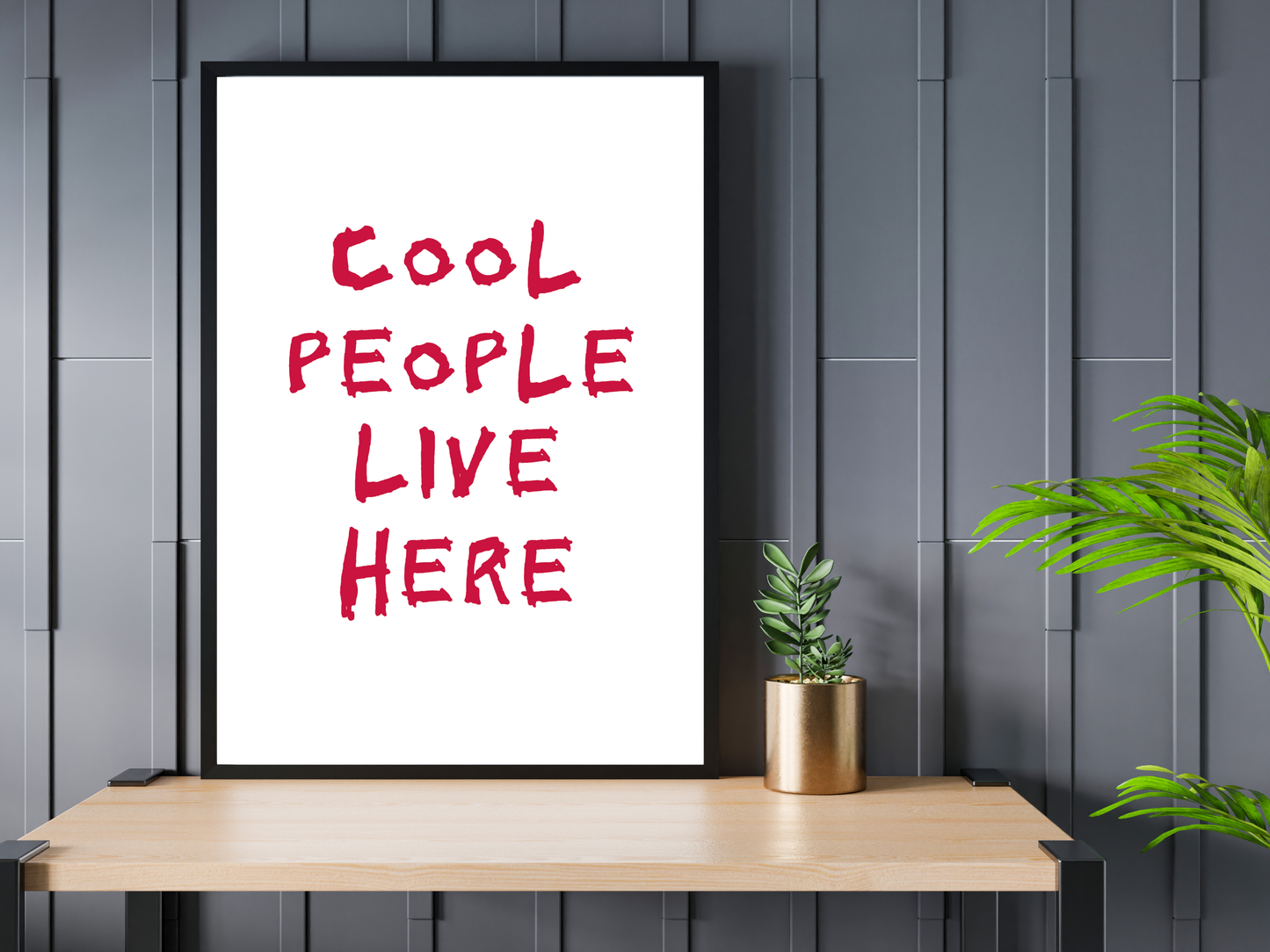 Cool People Live Here Poster | Funny  Print