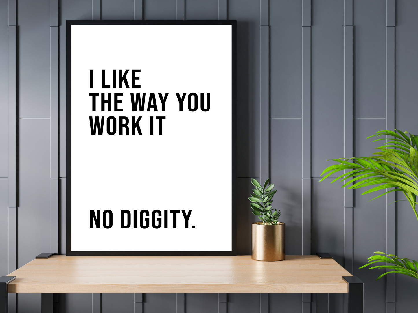 No Diggity