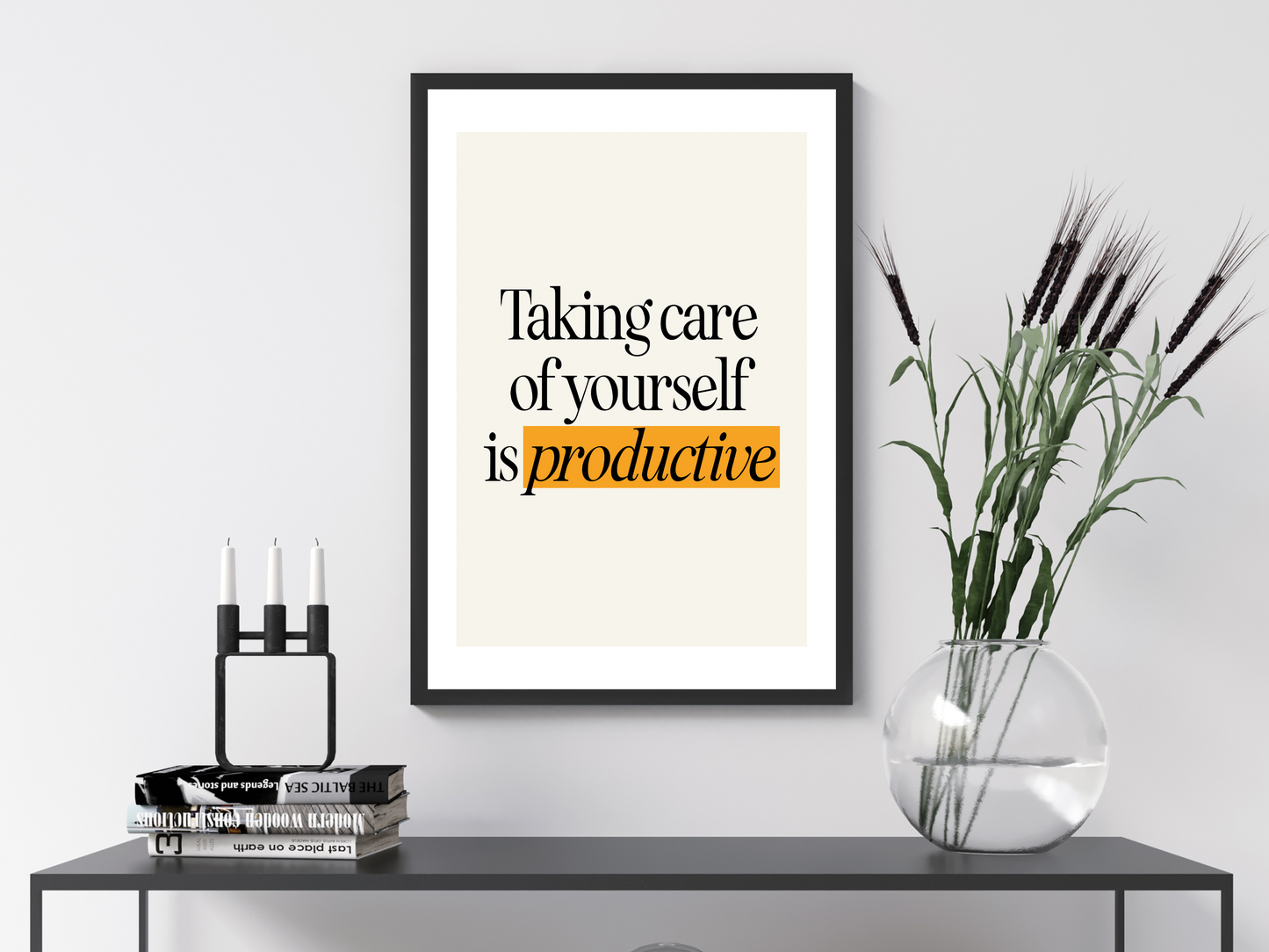 Taking Care Of Yourself Print | Positive Quote Poster