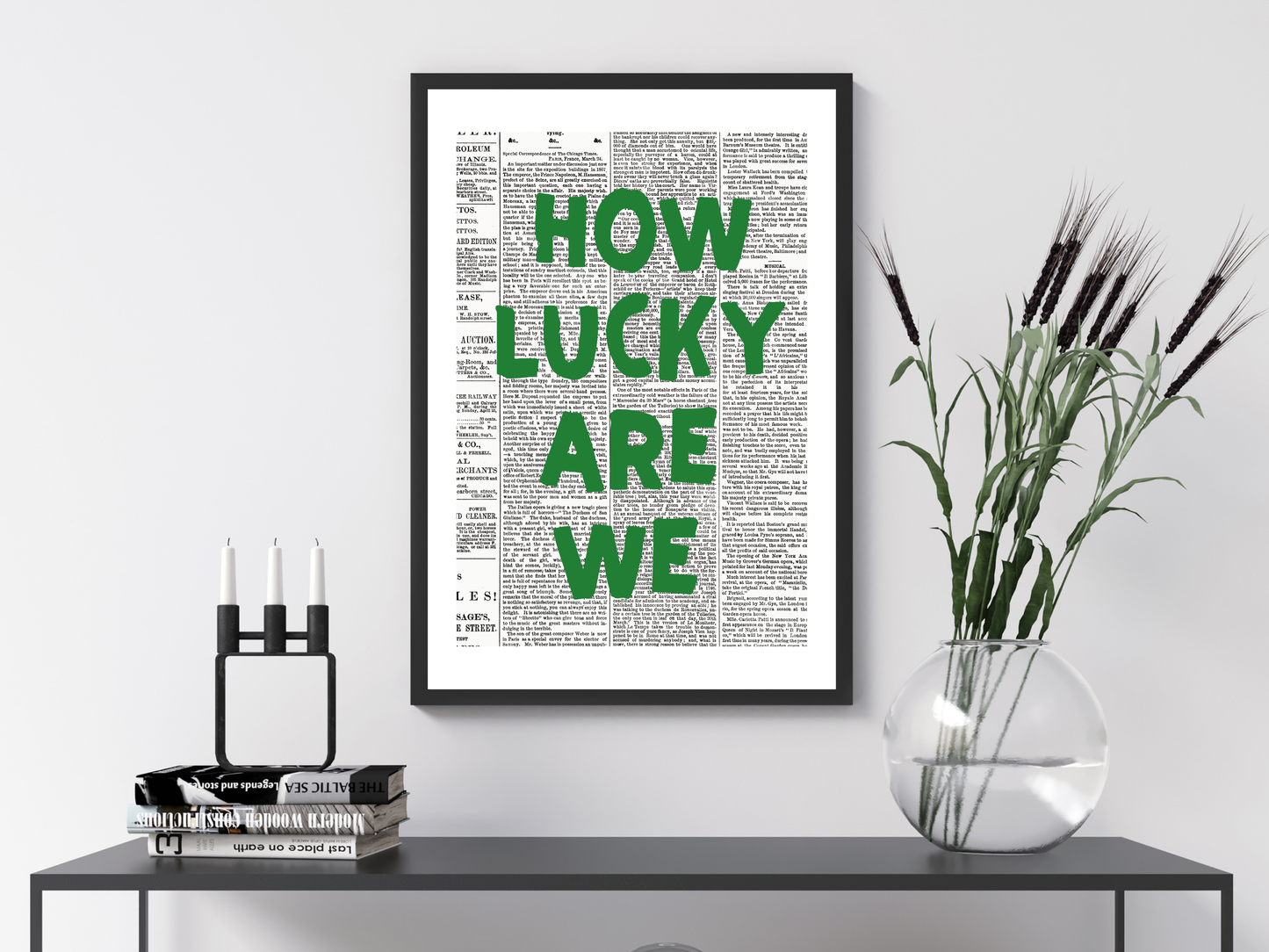 How Lucky Are We Newspaper Poster Print | Funny Motivational Wall Art
