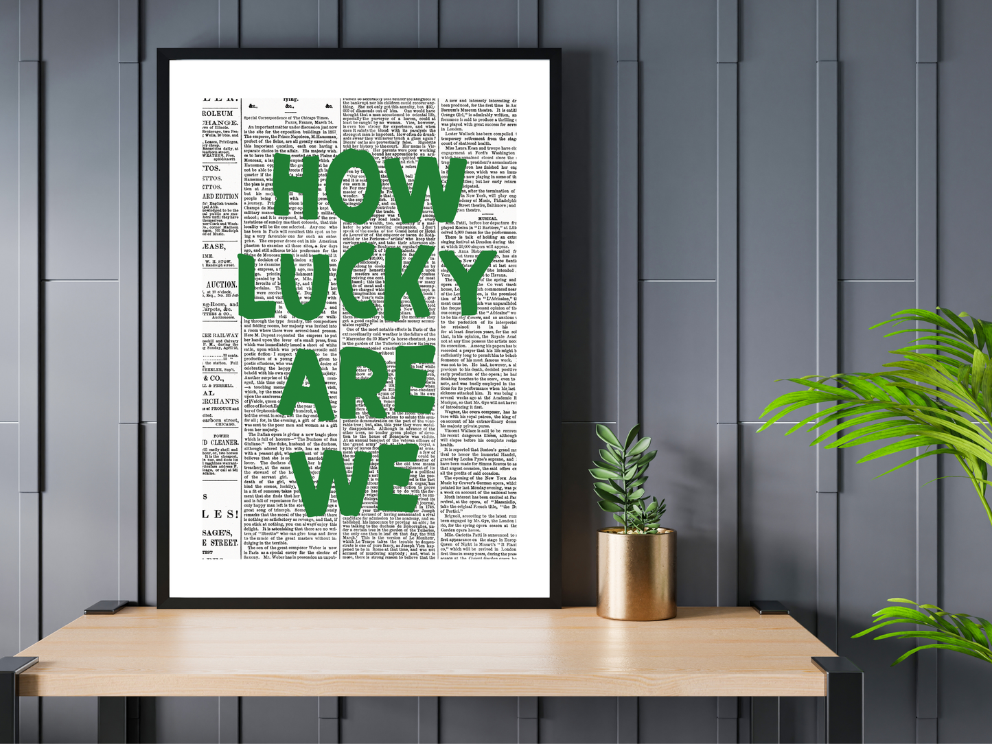 How Lucky Are We Newspaper Poster Print | Funny Motivational Wall Art