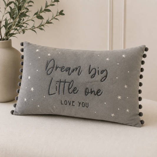 Dream Big Little One Cushion