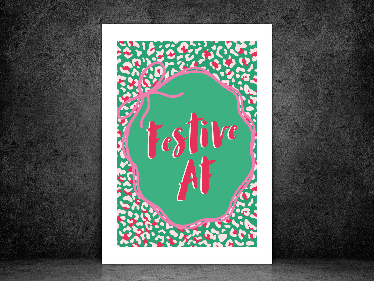 Festive AF Christmas Print | Funny Holiday Poster | Festive Wall Art