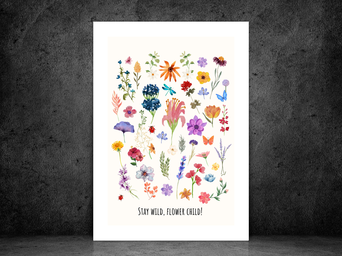 Stay Wild Flower Child