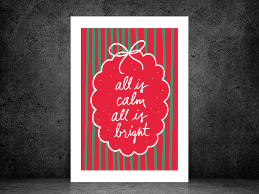 All Is Calm All Is Bright Christmas Print | Festive Holiday Poster