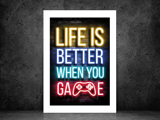 Life Is Better When You Game