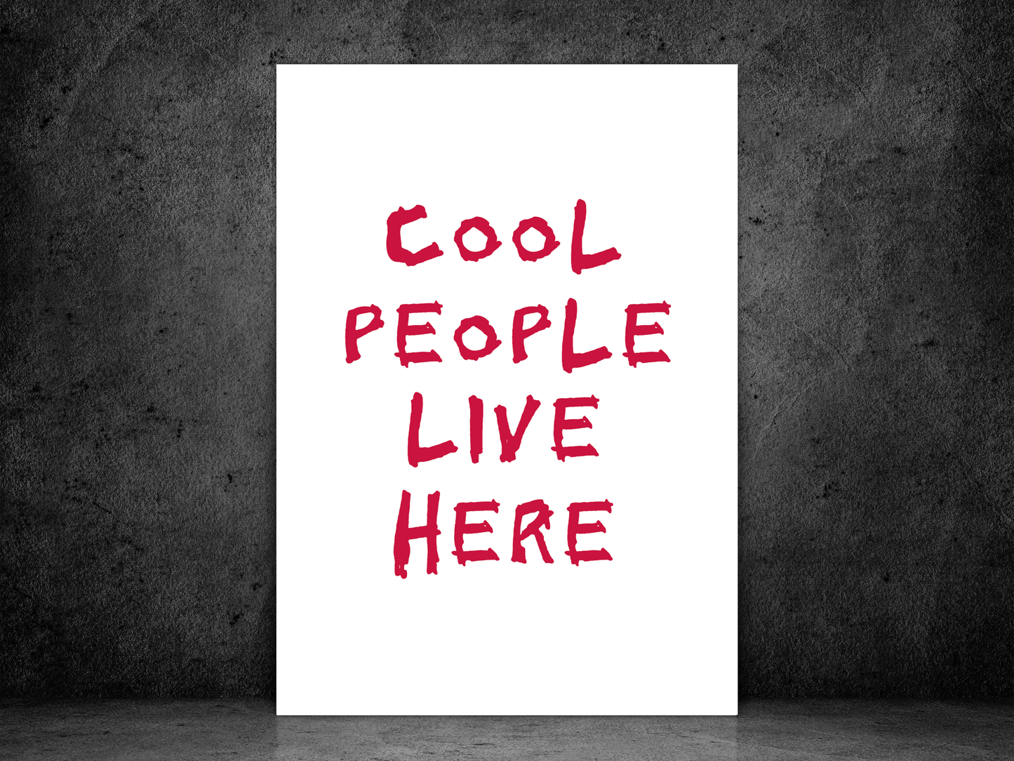 Cool People Live Here Poster | Funny  Print
