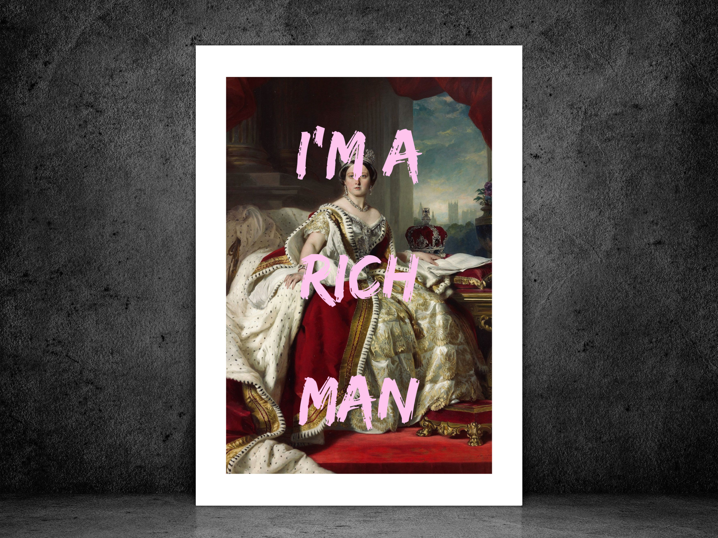 I'm A Rich Man Poster Print | Altered Art