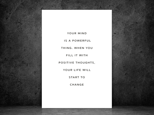 Your mind is a powerful thing