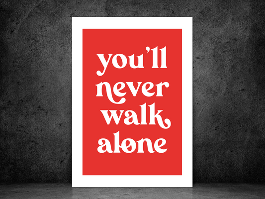 You'll Never Walk Alone - Red