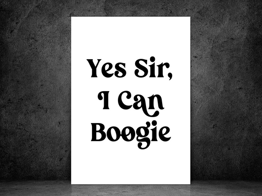 Yes Sir, I Can Boogie (Black)