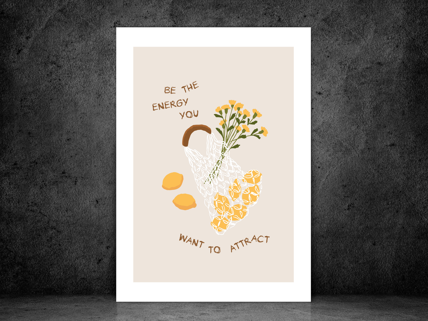 Be The Energy You Want To Attract