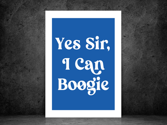 Yes Sir, I Can Boogie (Blue)