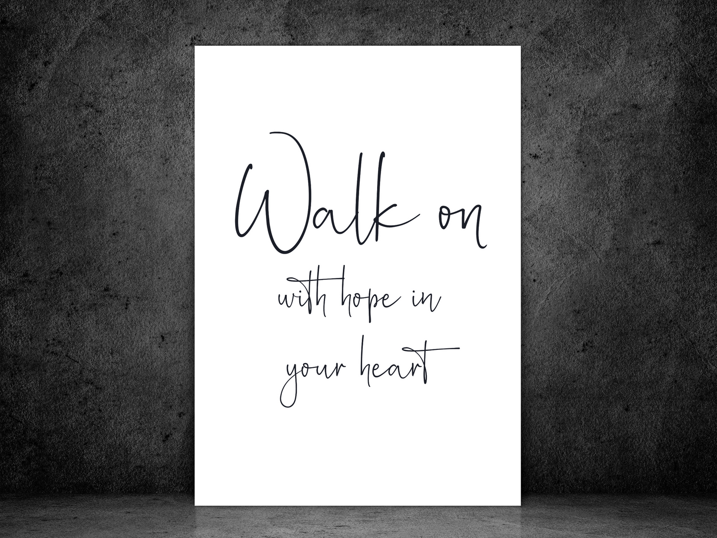 Walk On, With Hope In Your Heart