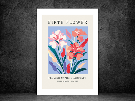 Birth Flower Print August Gladiolus | Birthday Month Poster