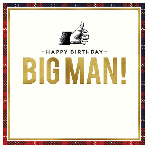 Happy Birthday Big Man! Greetings Card