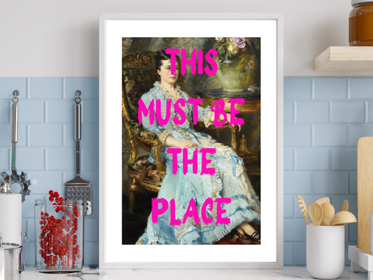 This Must Be The Place Poster Print | Altered Art