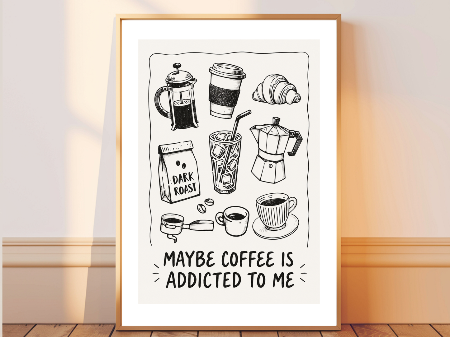 Maybe Coffee Is Addicted To Me