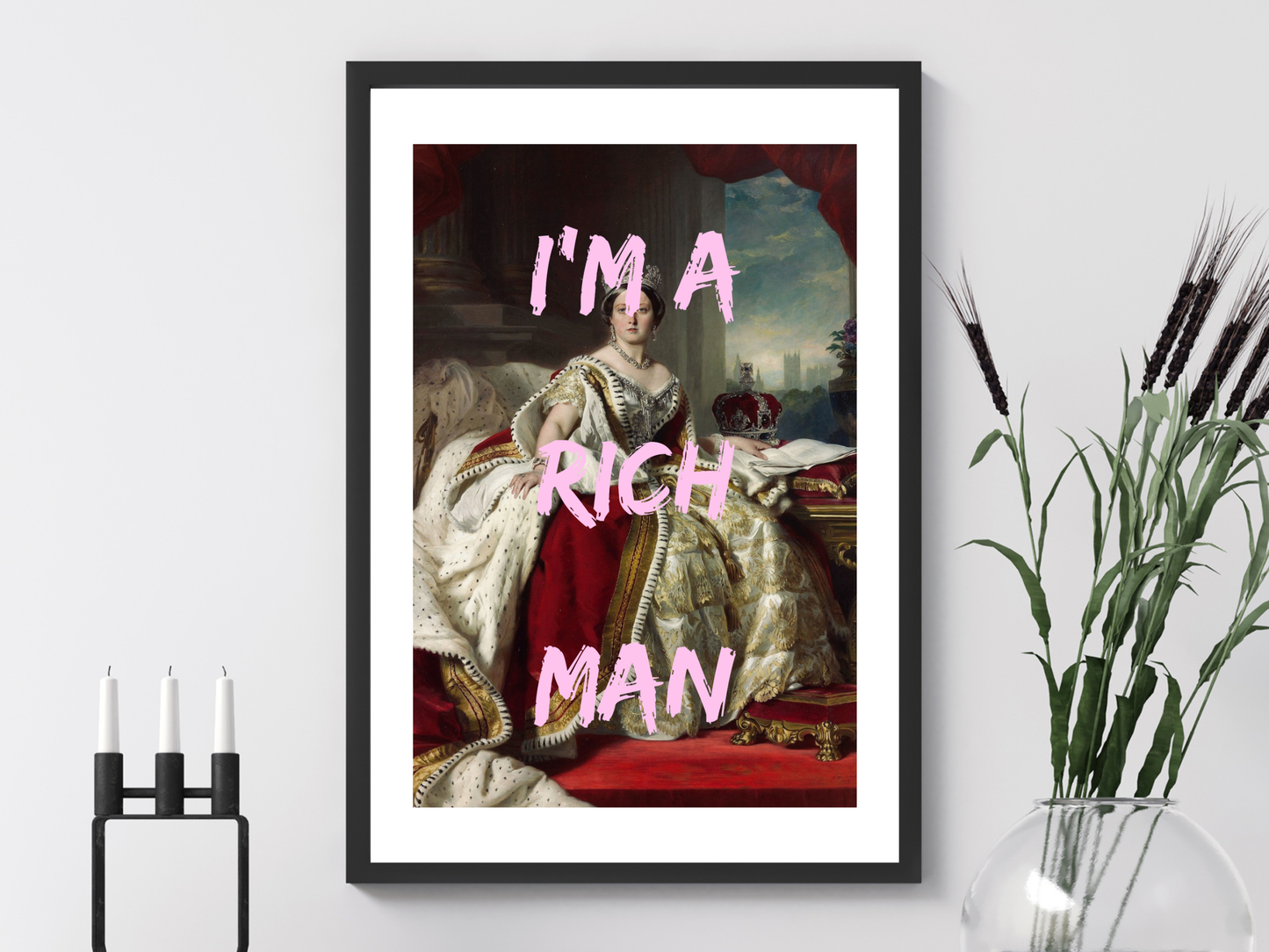 I'm A Rich Man Poster Print | Altered Art