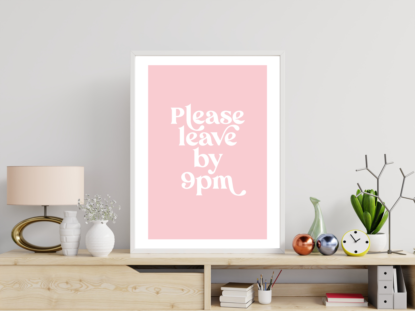 Please Leave by 9pm Pink | Funky