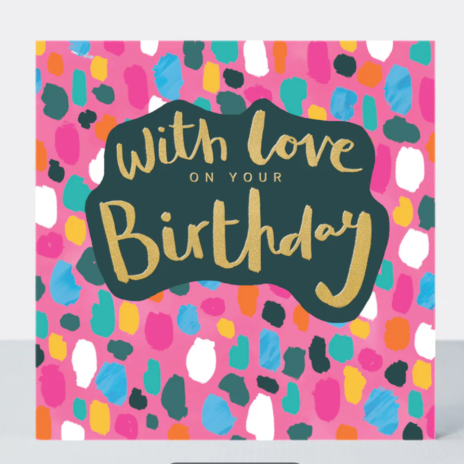 With Love On Your Birthday Card