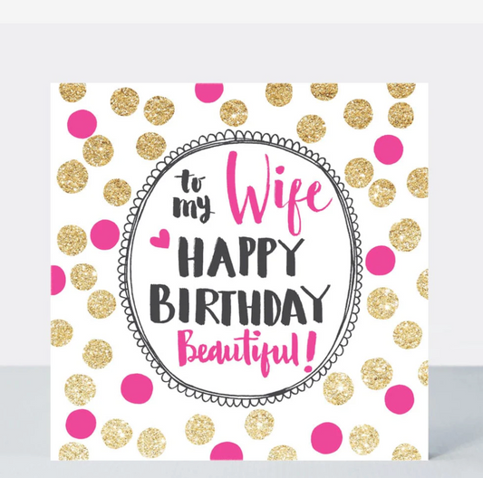 Wife Happy Birthday Beautiful Card