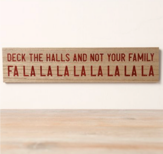 Deck the Halls Wooden Sign