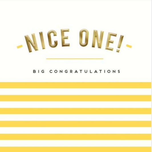 Nice One! Congratulations Greetings Card