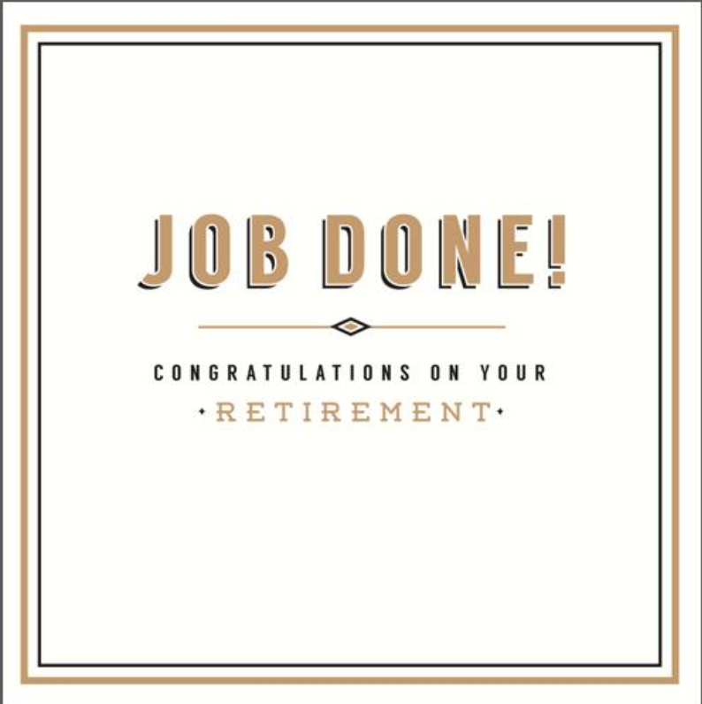 Job Done! Retirement Greetings Card