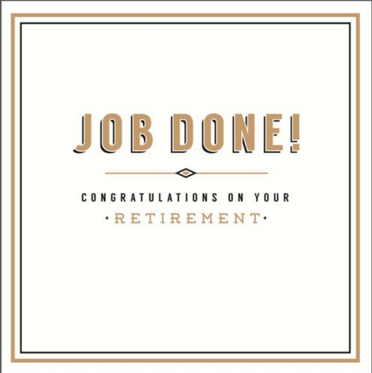 Job Done! Retirement Greetings Card