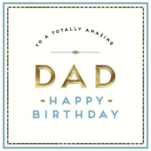 Totally Amazing Dad Birthday Greetings Card