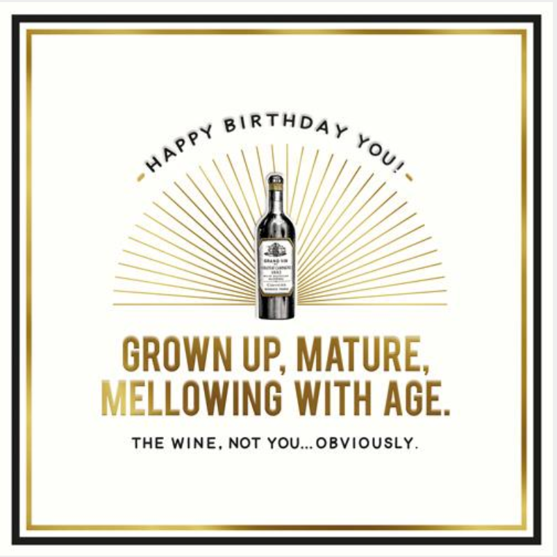 Grown Up, Mature, Mellowing With Age Greetings Card