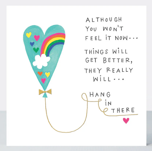 Hang In There Card