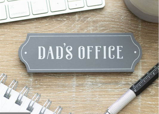 Dad's Office Plaque