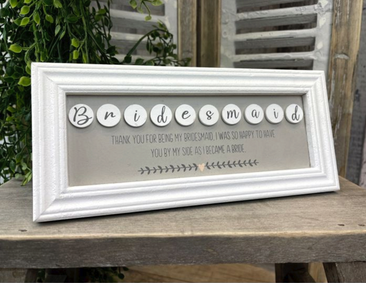 Bridesmaid Easel Wooden Plaque