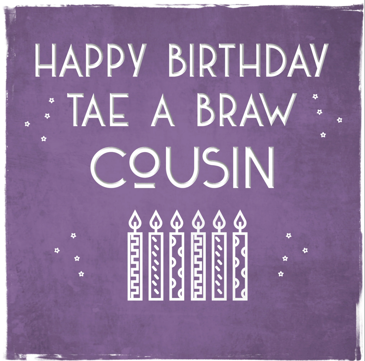 Tae a Braw Cousin Birthday Greetings Card