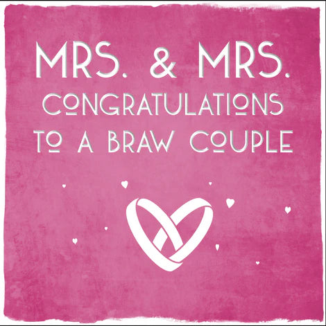 Mrs & Mrs Congratulations Braw Couple Card