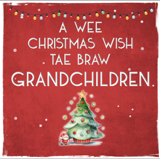 Christmas Wish Tae Braw Grandchildren Card
