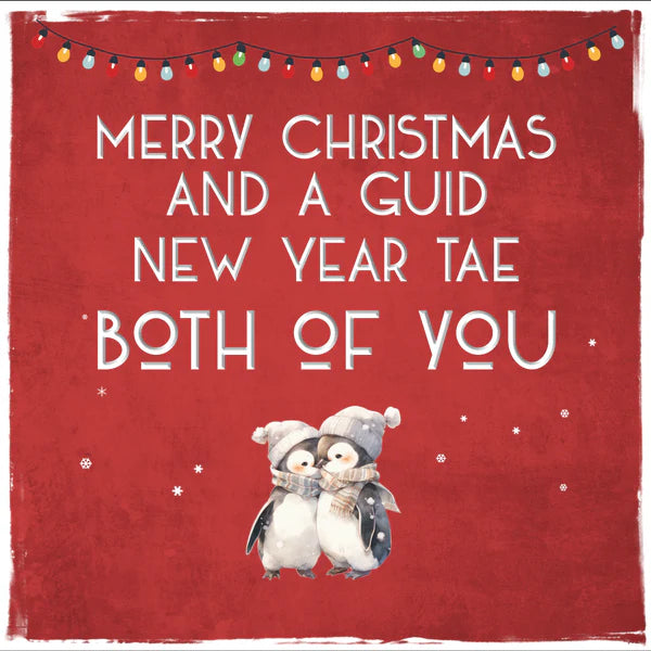 Merry Christmas & Guid New Year Tae Both Card