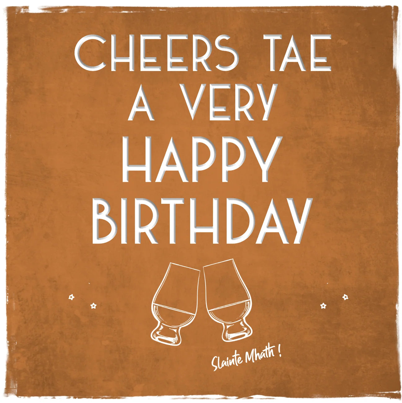 Cheers Tae A Very Happy Birthday Card