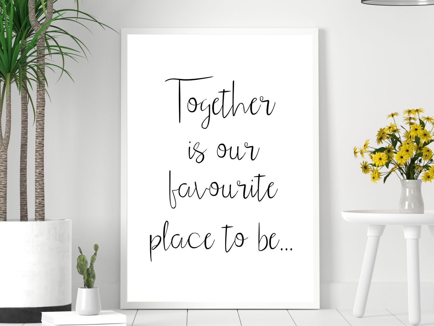 Together is Our Favourite Place to be