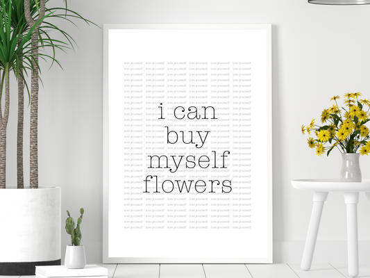 I Can Buy Myself Flowers